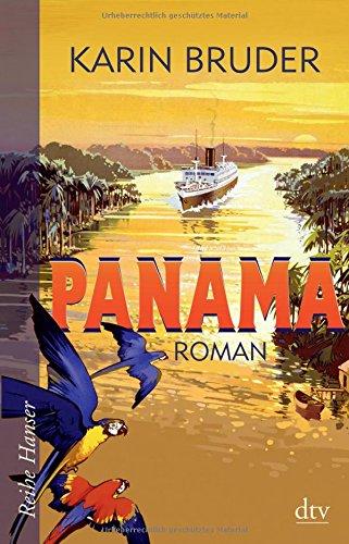 Panama: Roman (Reihe Hanser)