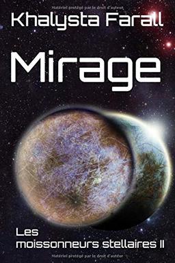 Mirage (Les moissonneurs stellaires, Band 2)