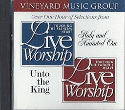 Unto the King / Holy and Anointed One [Touching the Father's Heart LIVE Worship] (UK Import)