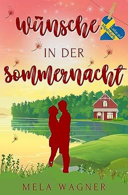 Wünsche in der Sommernacht: Liebe auf Schwedisch