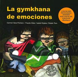 La gymkhana de emociones (Cuento contigo)