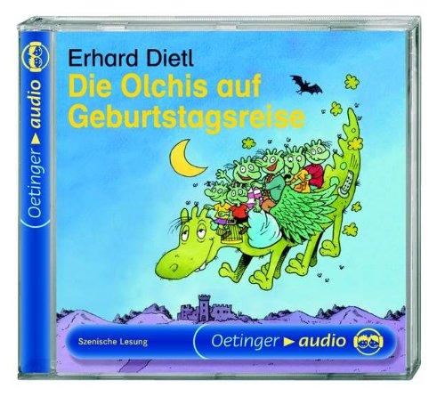 Die Olchis auf Geburtstagsreise. CD: Lesung