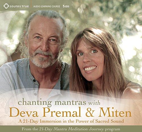 Chanting Mantras with Deva Premal & Miten: A 21-Day Immersion in the Power of Sacred Sound