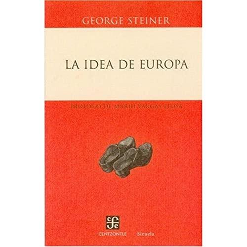 La Idea de Europa (Centzontle (Paperback))