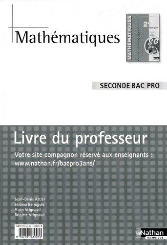 Mathématiques - 2e Bac Pro Livre du professeur (PROFESSEURS LP AUTRES)