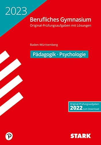 STARK Abiturprüfung Berufliches Gymnasium 2023 - Pädagogik/Psychologie - BaWü