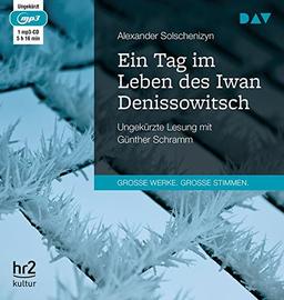 Ein Tag im Leben des Iwan Denissowitsch: Ungekürzte Lesung mit Günther Schramm (1 mp3-CD)