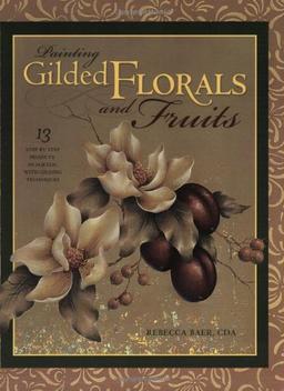 Painting Gilded Florals and Fruits (Decorative Painting)