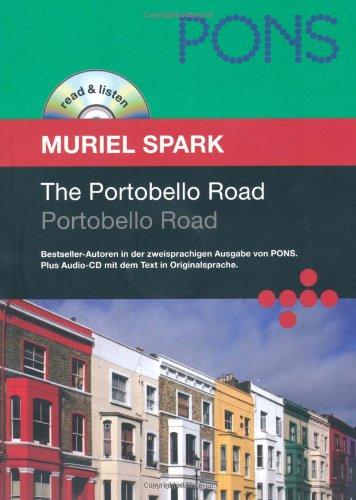 PONS Read & Listen, The Portobello Road. Portobello Road (PONS Reader: Englische Lektüre mit Audio-CD)