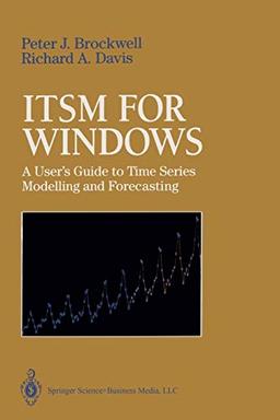 ITSM for Windows: A User's Guide to Time Series Modelling and Forecasting