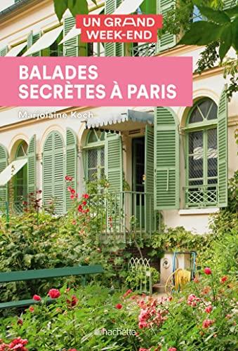 Balades secrètes à Paris