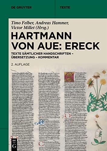 Hartmann von Aue: Ereck: Texte sämtlicher Handschriften – Übersetzung – Kommentar (de Gruyter Texte)