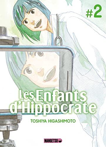 Les enfants d'Hippocrate. Vol. 2