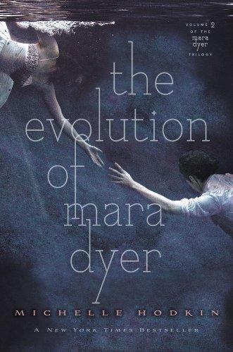 The Evolution of Mara Dyer (The Mara Dyer Trilogy)