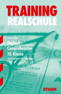 Training Englisch Realschule: Training Realschule Englisch Comprehension. 10. Klasse mit Lösungen: Textaufgaben mit Lösungen. 10 Übungstexte mit ... Übersetzungsaufgaben und Grammatikübungen