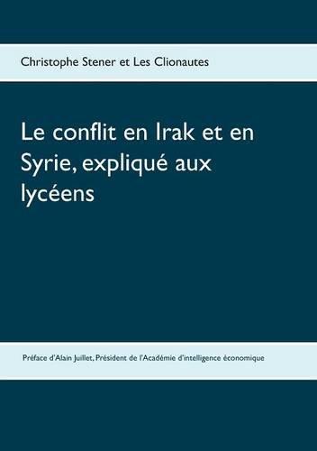 Le conflit en Irak et en Syrie, expliqué aux lycéens