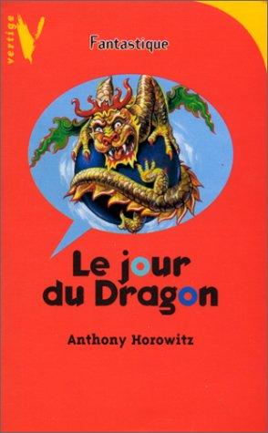 Le Jour Du Dragon (Hachette Jeunesse)