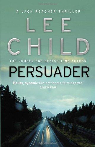 Persuader: (Jack Reacher 7)