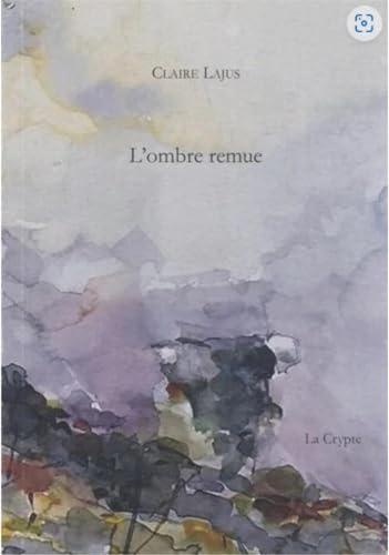 L'ombre remue