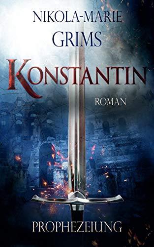 Konstantin: Prophezeiung