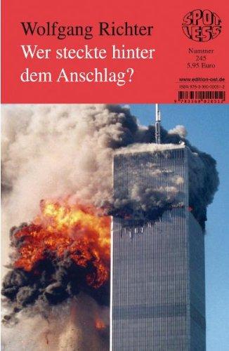 Wer steckte hinter dem Anschlag? Fragen zum 11. September 2001 und den Folgen: Band 245