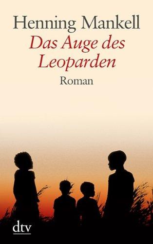 Das Auge des Leoparden: Roman