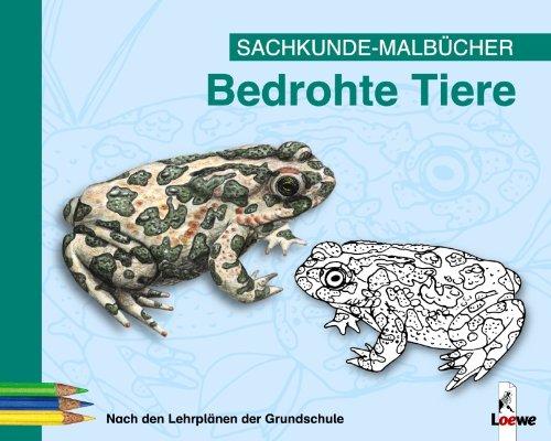 Sachkunde-Malbücher. Bedrohte Tiere. Nach den Lehrplänen der Grundschule