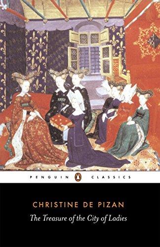 The Treasure of the City of Ladies: Or the Book of the Three Virtues (Penguin Classics)