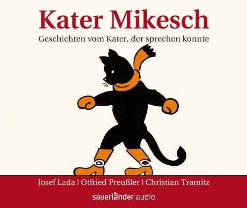 Kater Mikesch: Geschichten vom Kater, der sprechen konnte