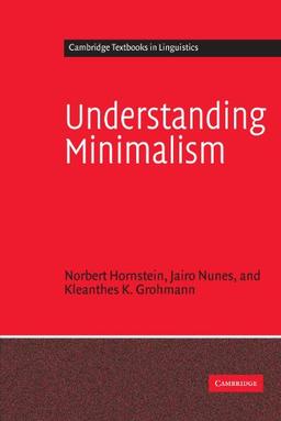 Understanding Minimalism (Cambridge Textbooks in Linguistics)