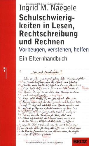 Schulschwierigkeiten in Lesen, Rechtschreibung und Rechnen (Beltz Taschenbuch / Ratgeber)