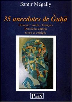 35 anecdotes de Guhâ