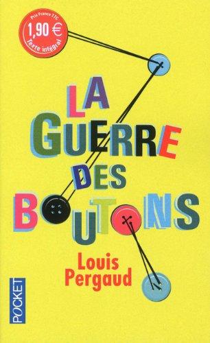 La guerre des boutons : roman de ma douzième année