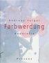 Farbwerdung: Aquarelle