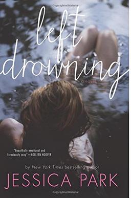 Left Drowning (Left Drowning Series, Band 1)