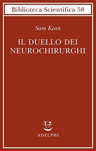 Il duello dei neurochirurghi