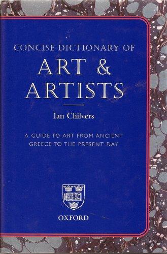 Concise Dictionary of Art & Artists