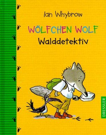 Wölfchen Wolf Walddetektiv