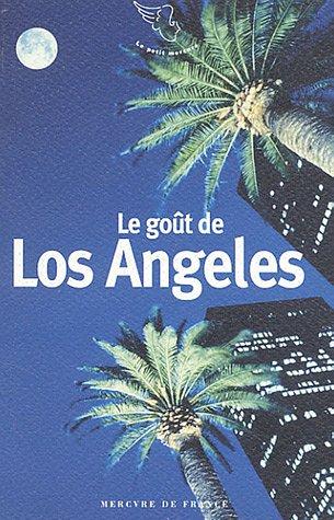 Le goût de Los Angeles