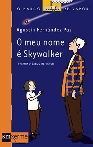 O meu nome é Skywalker (El Barco de Vapor Naranja, Band 27)