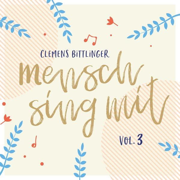 Mensch sing mit - Volume 3: Musik Album auf CD