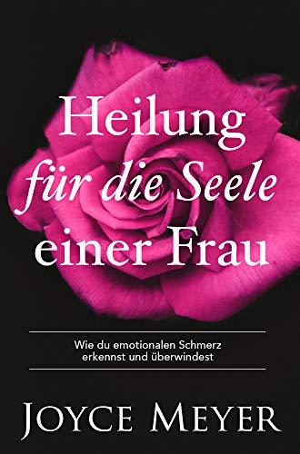 Heilung für die Seele einer Frau