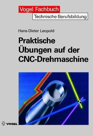 Praktische Übungen auf der CNC-Drehmaschine