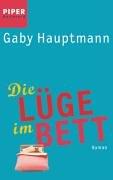 Die Lüge im Bett: Roman