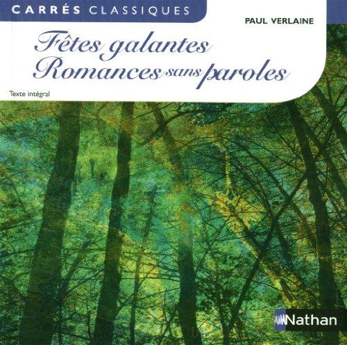 Fêtes galantes : 1869. Romances sans paroles : 1874 : texte intégral