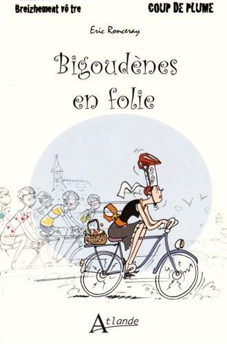 Bigoudènes en folie