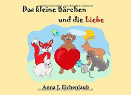 Das kleine Bärchen und die Liebe