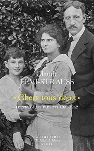 Chers tous deux : lettres à ses parents, 1931-1942