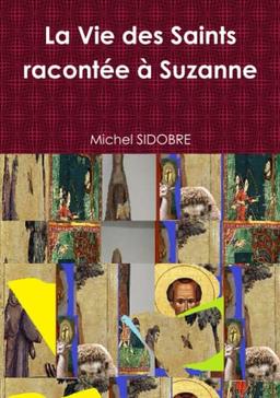 La Vie des Saints racontée à Suzanne