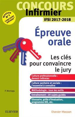 Concours infirmier : épreuve orale IFSI 2017-2018 : les clés pour convaincre le jury